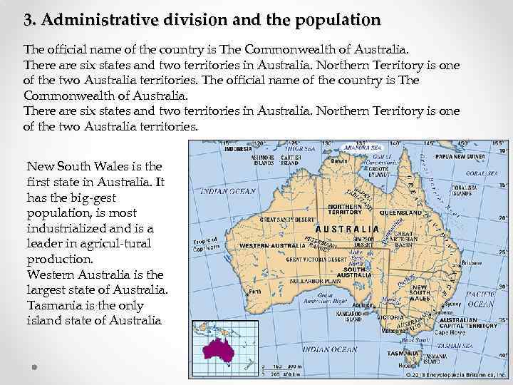 3. Administrative division and the population The official name of the country is The