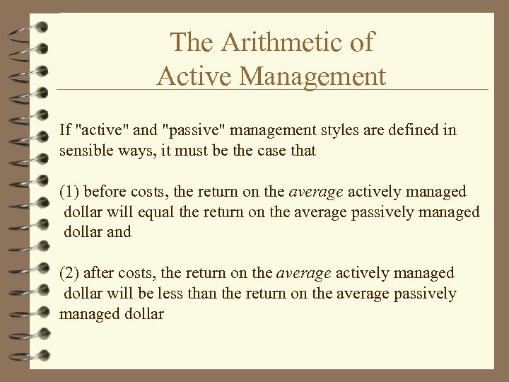 The Arithmetic of Active Management If 