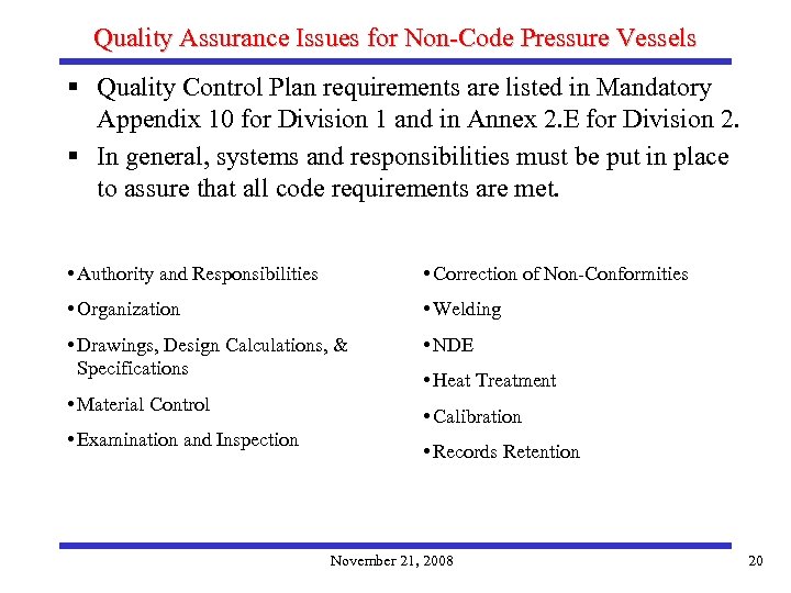 Quality Assurance Issues for Non-Code Pressure Vessels § Quality Control Plan requirements are listed