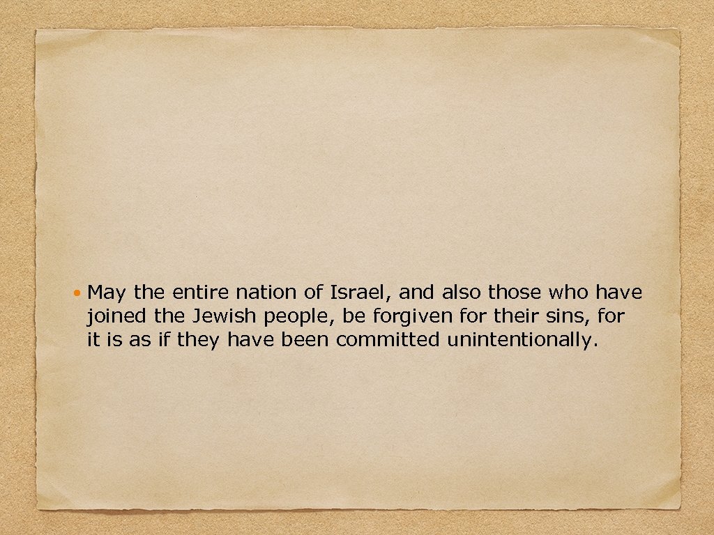  May the entire nation of Israel, and also those who have joined the
