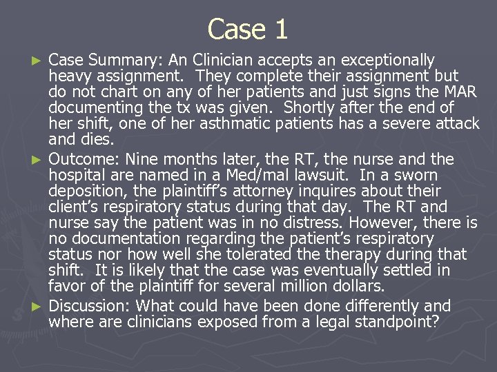 Case 1 Case Summary: An Clinician accepts an exceptionally heavy assignment. They complete their