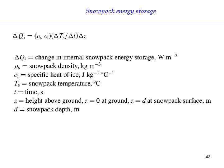 Snowpack energy storage 43 