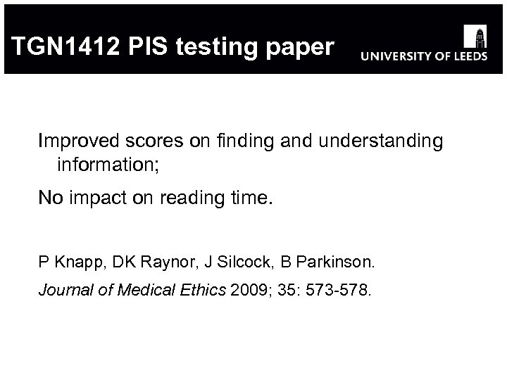 TGN 1412 PIS testing paper Improved scores on finding and understanding information; No impact