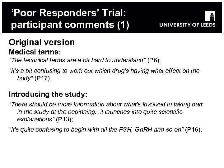 ‘Poor Responders’ Trial: participant comments (1) Original version Medical terms: 