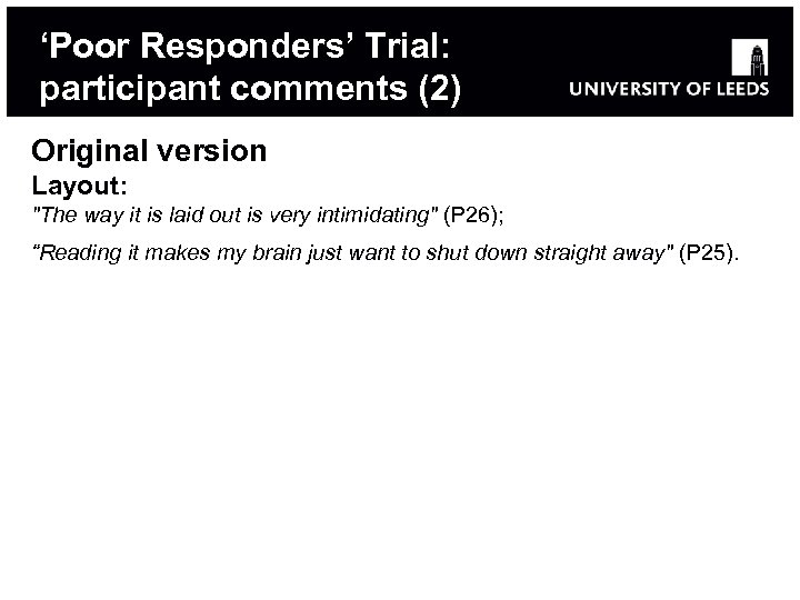 ‘Poor Responders’ Trial: participant comments (2) Original version Layout: 