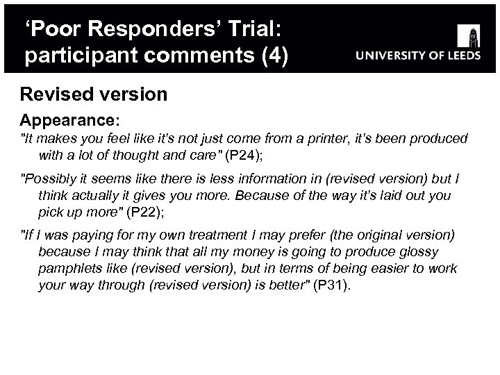 ‘Poor Responders’ Trial: participant comments (4) Revised version Appearance: 