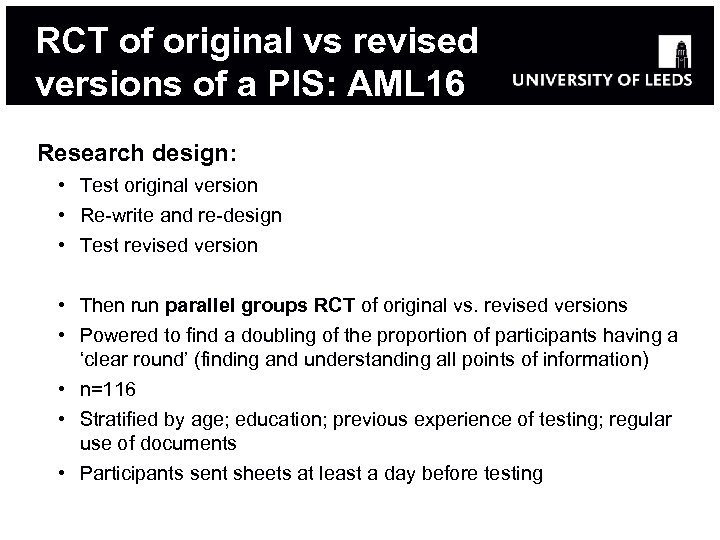 RCT of original vs revised versions of a PIS: AML 16 Research design: •