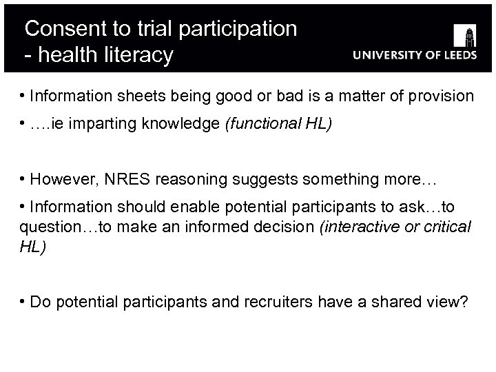 Consent to trial participation - health literacy • Information sheets being good or bad