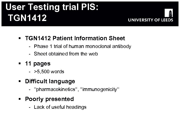 User Testing trial PIS: TGN 1412 § TGN 1412 Patient Information Sheet - Phase