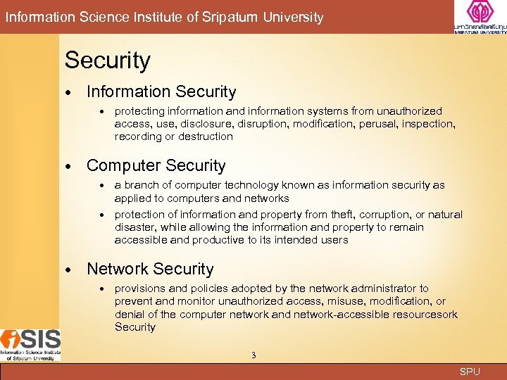Information Science Institute of Sripatum University Security Information Security Computer Security protecting information and