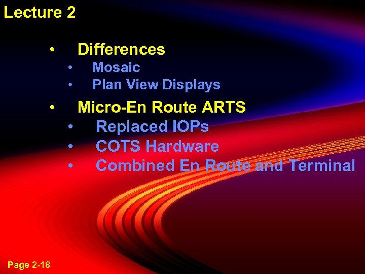 Lecture 2 • Differences • • • Page 2 -18 Mosaic Plan View Displays