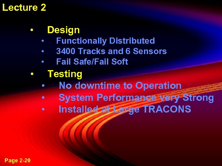 Lecture 2 • Design • • Page 2 -20 Functionally Distributed 3400 Tracks and