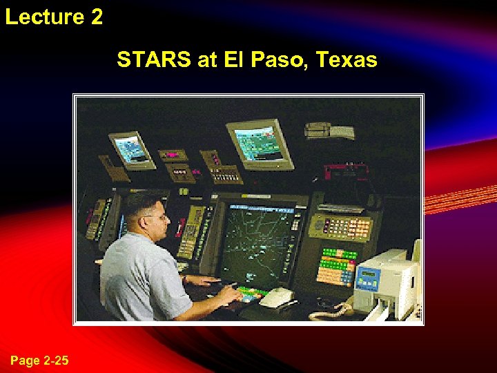 Lecture 2 STARS at El Paso, Texas Page 2 -25 