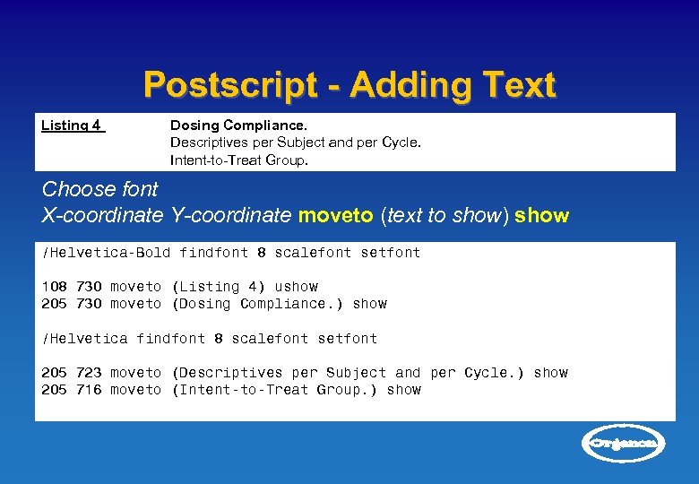 Postscript - Adding Text Listing 4 Dosing Compliance. Descriptives per Subject and per Cycle.