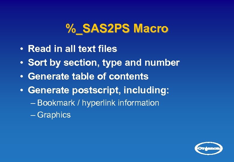 %_SAS 2 PS Macro • • Read in all text files Sort by section,