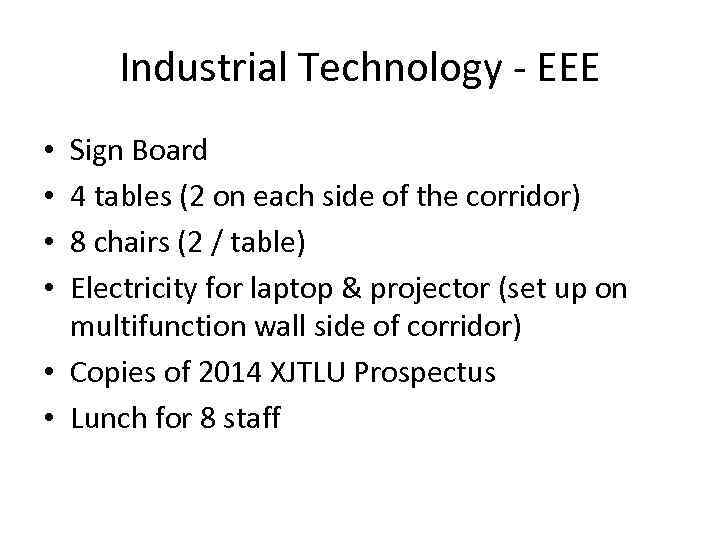 Industrial Technology - EEE Sign Board 4 tables (2 on each side of the