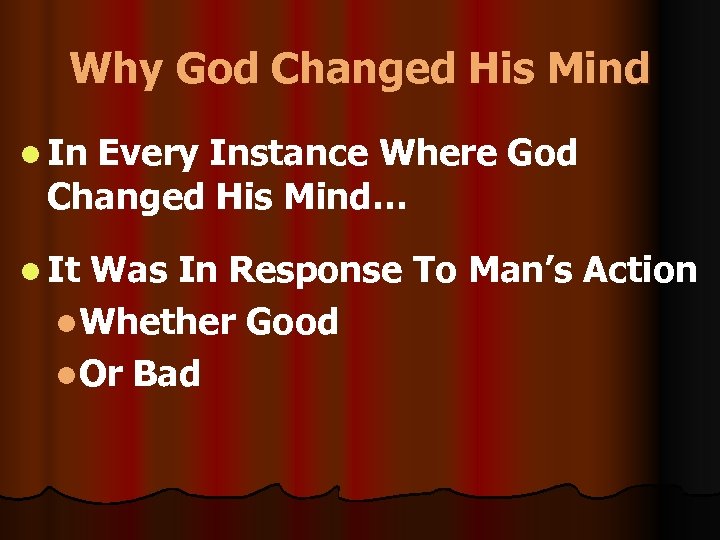 Why God Changed His Mind l In Every Instance Where God Changed His Mind…