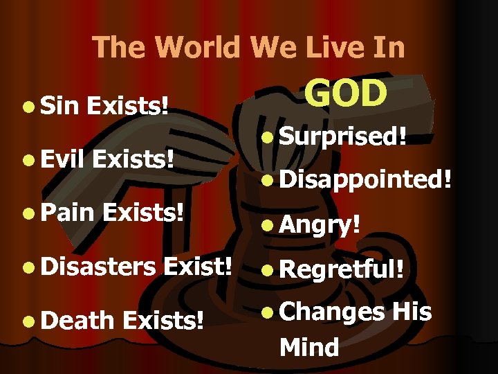 The World We Live In l Sin l Evil Exists! l Pain Exists! l