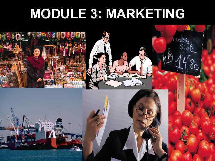 MODULE 3: MARKETING 