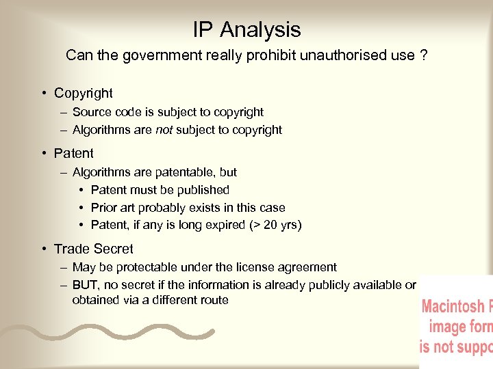 IP Analysis Can the government really prohibit unauthorised use ? • Copyright – Source