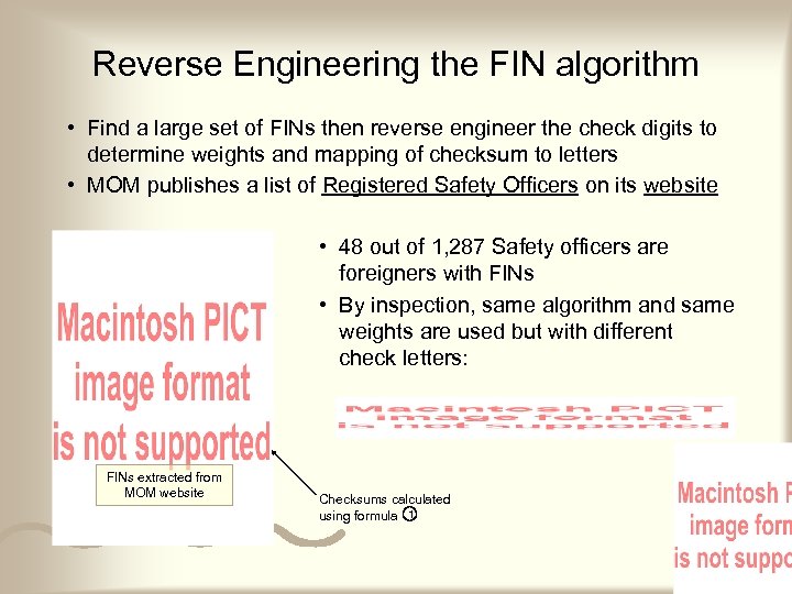 Reverse Engineering the FIN algorithm • Find a large set of FINs then reverse