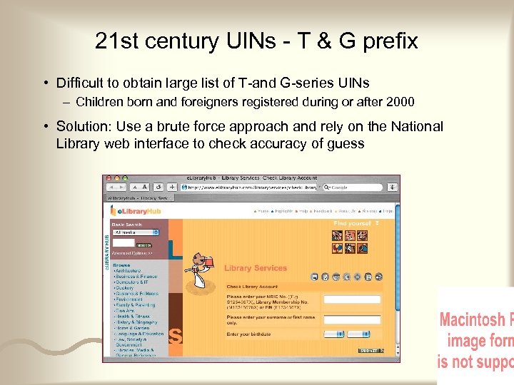 21 st century UINs - T & G prefix • Difficult to obtain large