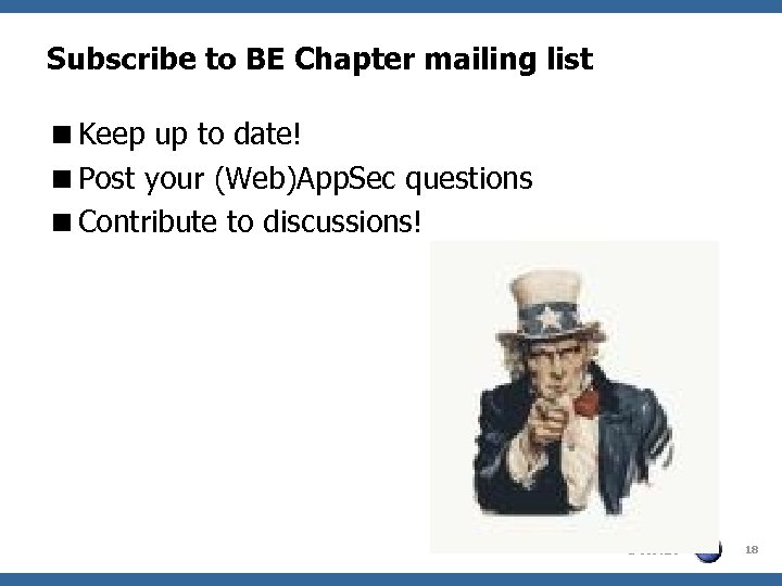 Subscribe to BE Chapter mailing list <Keep up to date! <Post your (Web)App. Sec