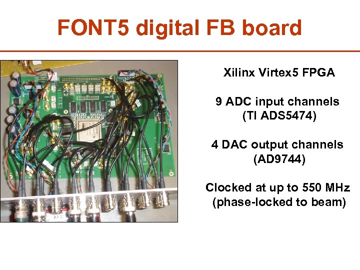 FONT 5 digital FB board Xilinx Virtex 5 FPGA 9 ADC input channels (TI