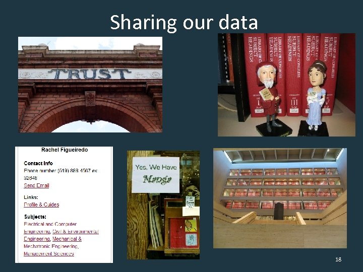 Sharing our data 18 
