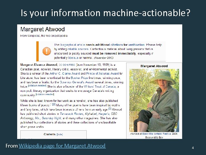 Is your information machine-actionable? From Wikipedia page for Margaret Atwood 4 