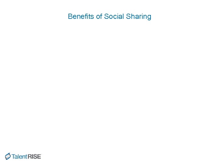 Benefits of Social Sharing 