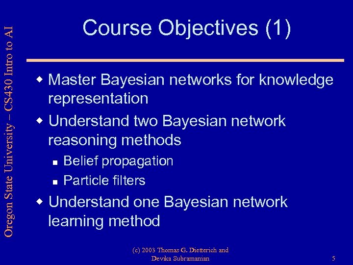 Oregon State University – CS 430 Intro to AI Course Objectives (1) w Master