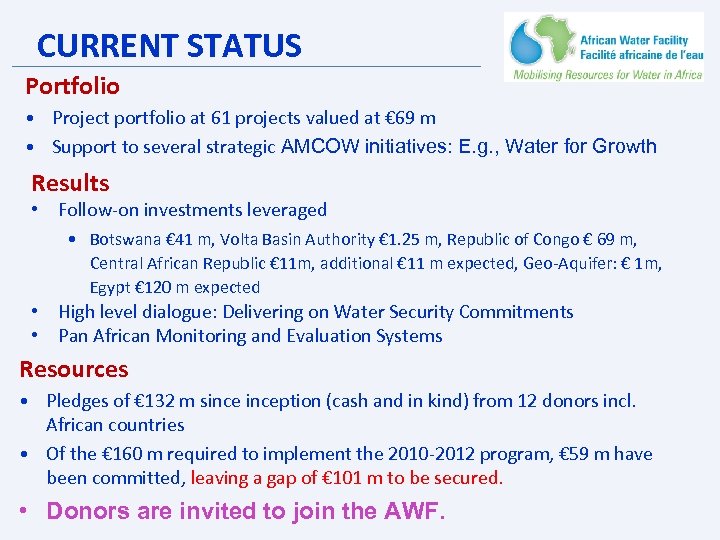 CURRENT STATUS Portfolio • Project portfolio at 61 projects valued at € 69 m
