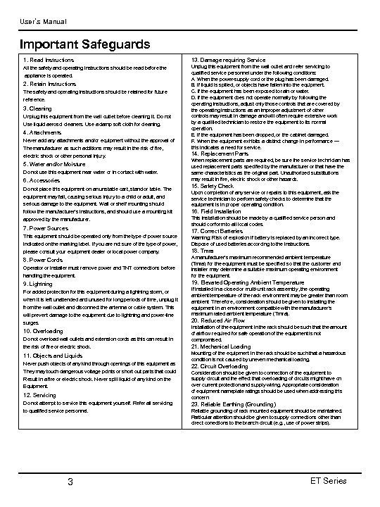 User’s Manual Important Safeguards 1. Read Instructions 13. Damage requiring Service All the safety