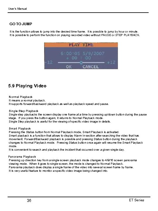 User’s Manual GO TO JUMP It is the function allows to jump into the