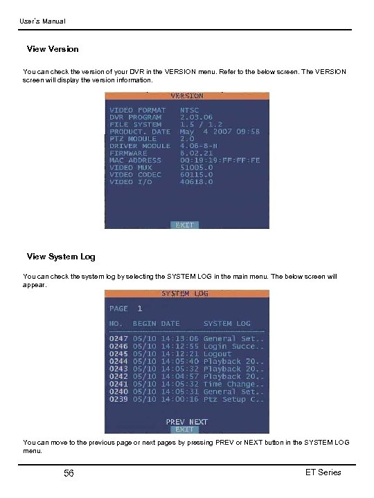 User’s Manual View Version You can check the version of your DVR in the