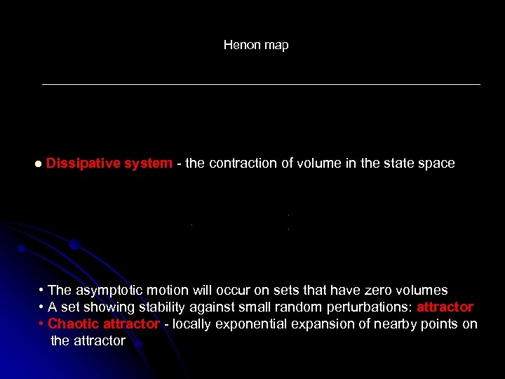 Henon map l Dissipative system - the contraction of volume in the state space