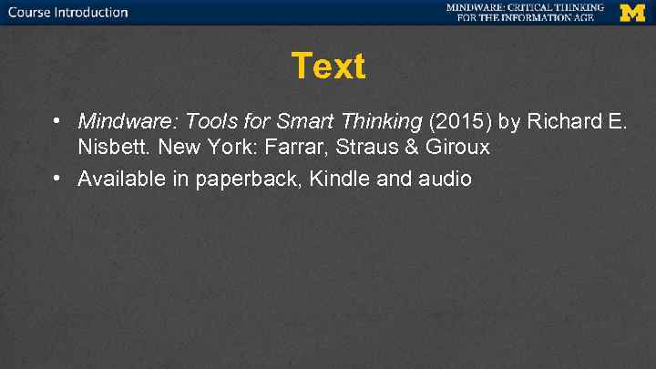 Top Bar Reserved for U-M Branding and Course Information Text • Mindware: Tools for