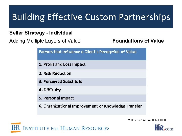 Building Effective Custom Partnerships Seller Strategy - Individual Adding Multiple Layers of Value Foundations