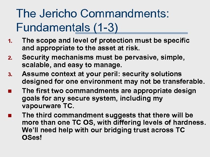 The Jericho Commandments: Fundamentals (1 -3) 1. 2. 3. n n The scope and
