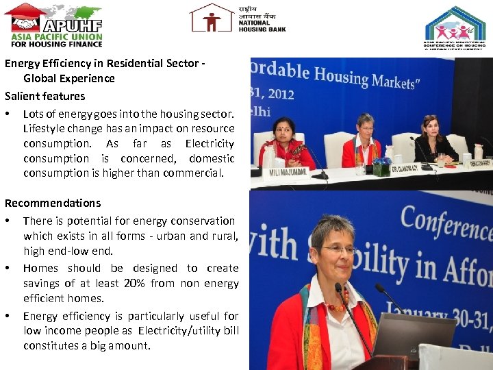 Energy Efficiency in Residential Sector Global Experience Salient features • Lots of energy goes