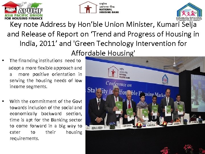  • • Key note Address by Hon’ble Union Minister, Kumari Selja and Release