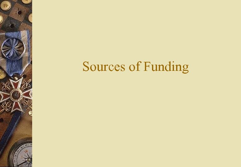 Sources of Funding 