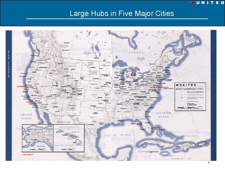 Large Hubs in Five Major Cities 5 