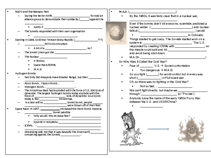  • • NATO and the Warsaw Pact – During the Berlin Airlift, _____________