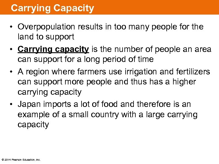 Carrying Capacity • Overpopulation results in too many people for the land to support