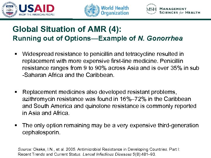 Global Situation of AMR (4): Running out of Options—Example of N. Gonorrhea § Widespread