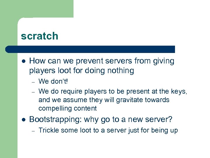 scratch l How can we prevent servers from giving players loot for doing nothing
