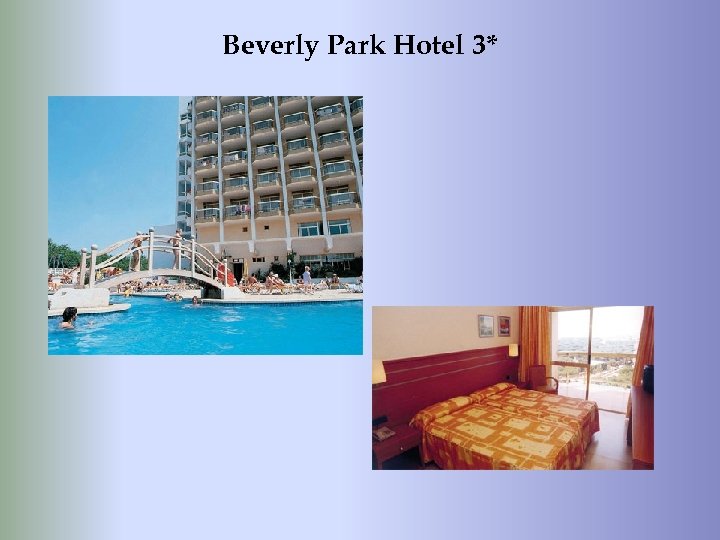 Beverly Park Hotel 3* 
