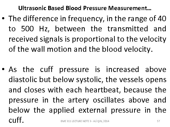 Ultrasonic Based Blood Pressure Measurement… • The difference in frequency, in the range of